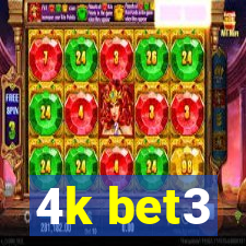4k bet3
